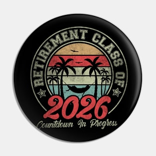 Retirement Class Of 2026 Countdown In Progress Pin