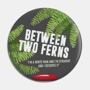 Between Two Ferns The Movie - Alternative Movie Poster Pin