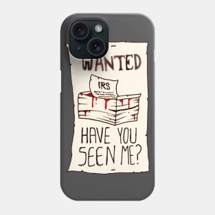 Have You Seen Me? Phone Case