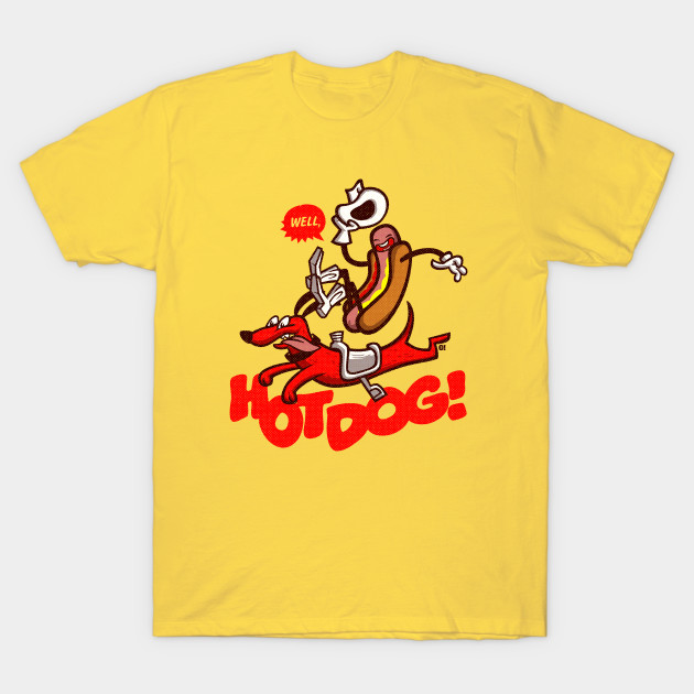 HOT DOG! - Hot Dog - T-Shirt | TeePublic