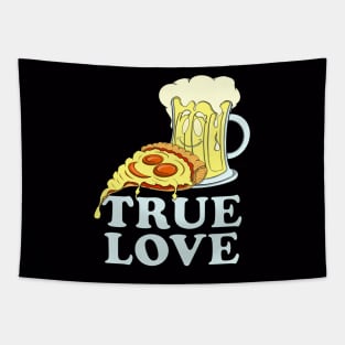 Pizza & Beer Lover TRUE LOVE for Pizzaholic Tapestry