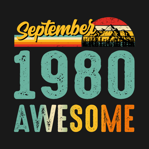 September 1980 Birthday Gift Shirt Vintage September 1980 Awesome by Nikkyta