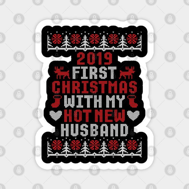 2019 Couple Gift First Christmas With My Hot New Husband Ugly Xmas Magnet by trendingoriginals