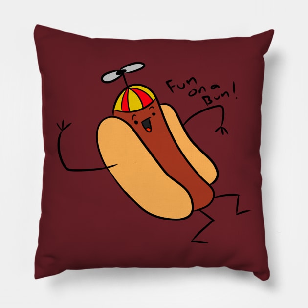 Fun on a Bun! Pillow by WeDontKnowYet