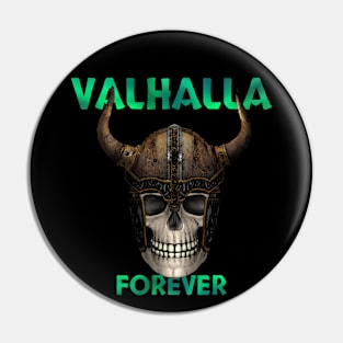 Valhalla Forever Pin