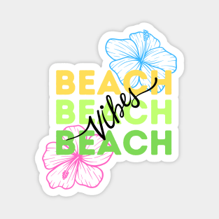 Beach Vibes Hibiscus Magnet