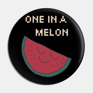 One In A Melon. 8Bit Pixel Art. One in a million. Pin