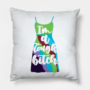 tough b1tch Pillow