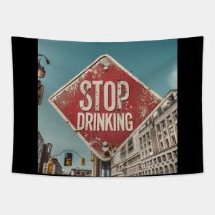 stop drinking Tapestry