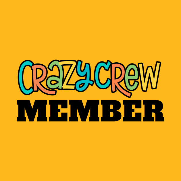 Crazy Crew Member by That Crazy Disney Lady