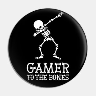 Gamer to the bones - DAB DABBING skeleton gaming Pin