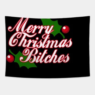 Merry Christmas Bitches Tapestry