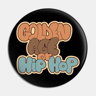 Golden Age of Hip Hop - Hip Hop - Graffiti Bubble Style Pin