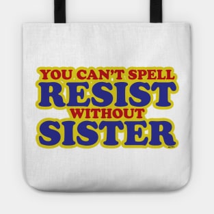 SUPER RESIST SISTER Tote