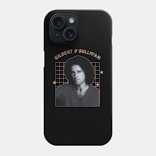 Gilbert o`sullivan --- 70s aesthetic Phone Case