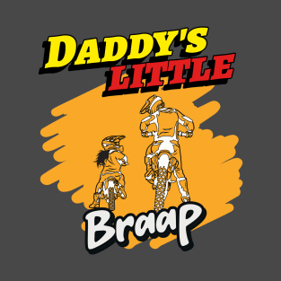 Daddy's Little Braap Girl T-Shirt