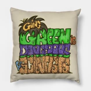 Going Green Pillow