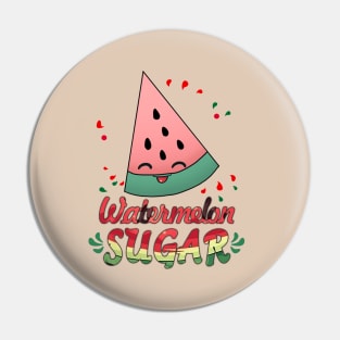 Watermelon Sugar Pin