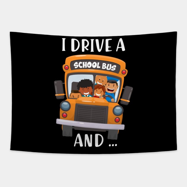 Bus Driver Im Watching You !!! - I Drive A School Tapestry by nicolinaberenice16954