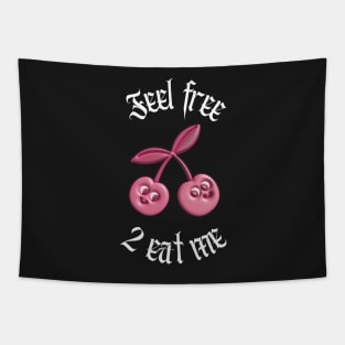 Feel Free to Eat Me y2k style design Tapestry