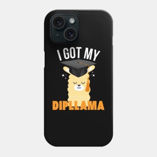 Funny Llama Graduation I Got My Dipllama Phone Case