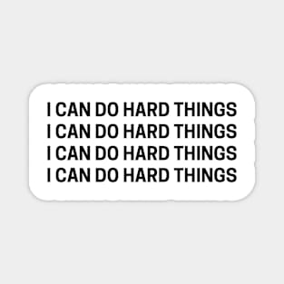 I Can Do Hard Things Repeated Text Magnet