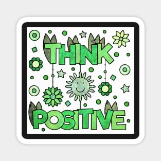 think positive Magnet