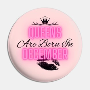 Queens are born in December - Quote Pin