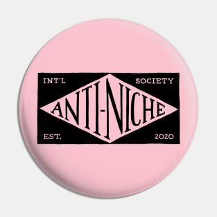 ANS-01C Anti-Niche Society Pin