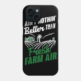 Fresh Farm Air (white) Phone Case