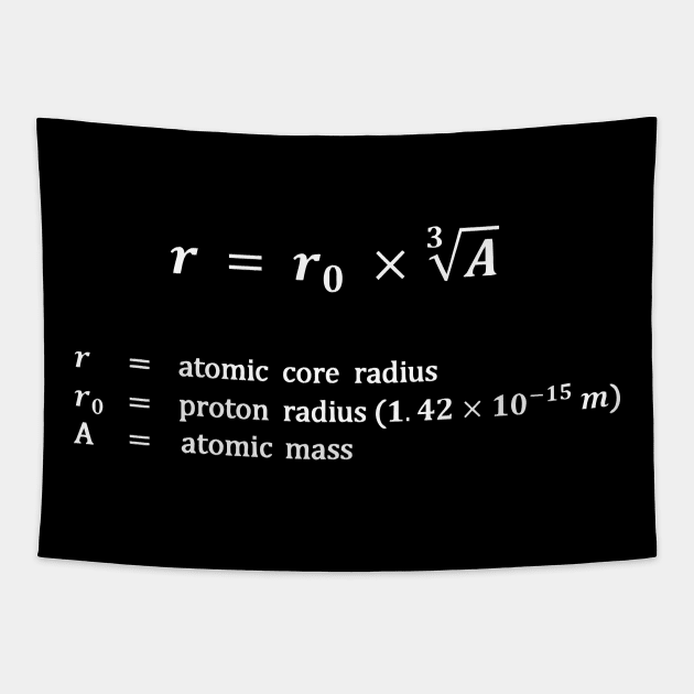 Formula, atomic core radius, white Tapestry by RosArt100