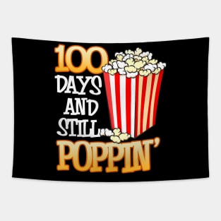 100 Days And Still Poppin 100Th Day Of School Teacher Tapestry