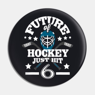 Hockey For Kids Mask Sticks 6Th Birthday Pin