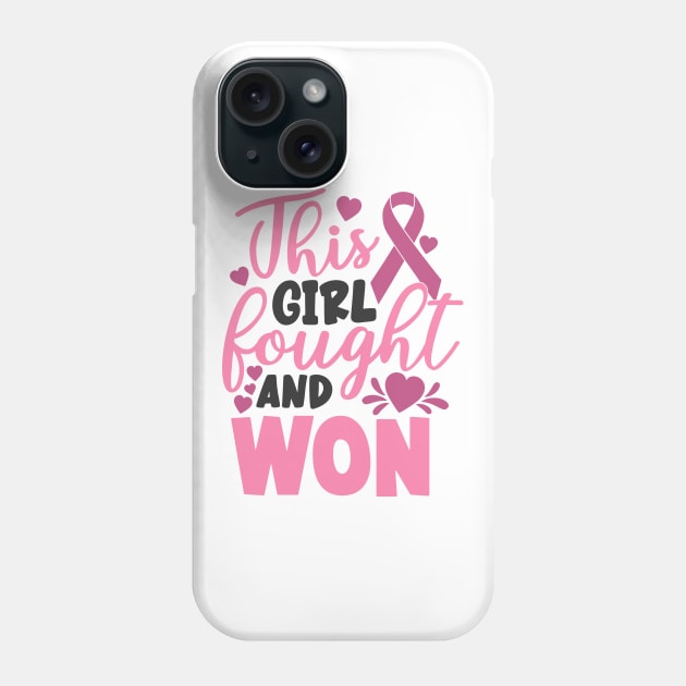 this girl fought and won Phone Case by CrankyTees