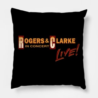 Rogers & Clarke LIVE! Pillow