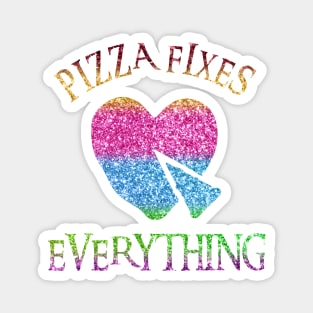 Pizza Fixes Everything Magnet