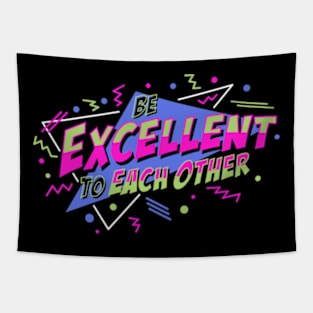 Be Excellent To Each Other Tapestry