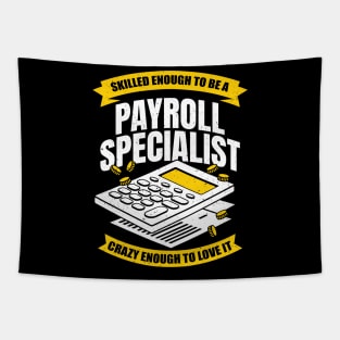 Funny Payroll Specialist Analyst Profession Gift Tapestry