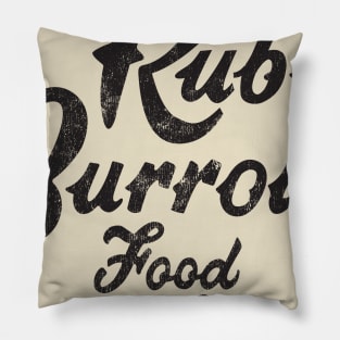 Rube Burrow's - Black Pillow