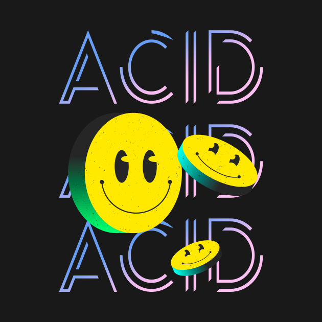 Techno Rave Acid Smile Party House Goa Trip by Foxxy Merch
