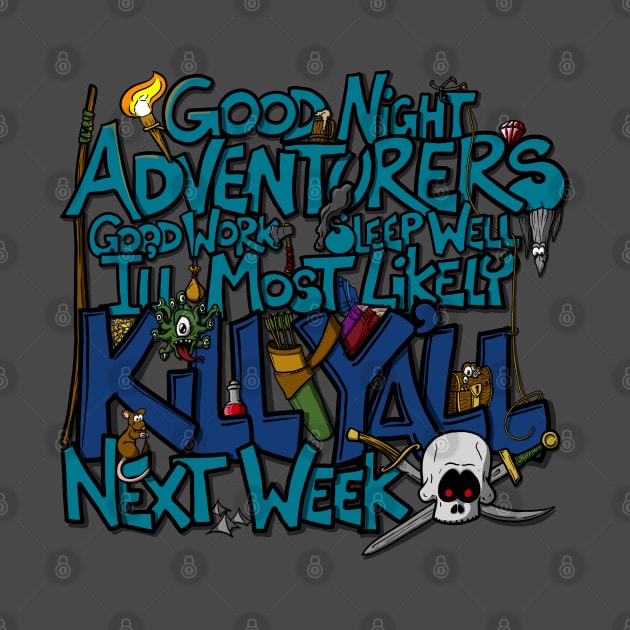 Goodnight Adventurers! by Fighter Guy Studios