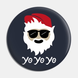 Yo Yo Yo Cool Dude Santa Pin