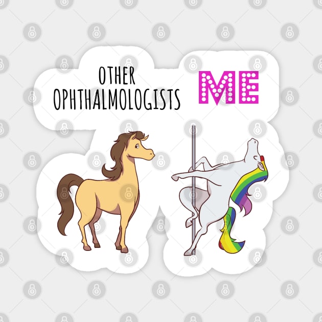 Other ophthalmologist Unicorn Magnet by IndigoPine