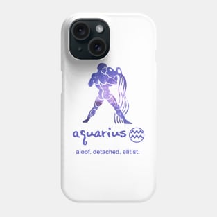 Flawed Aquarius Phone Case