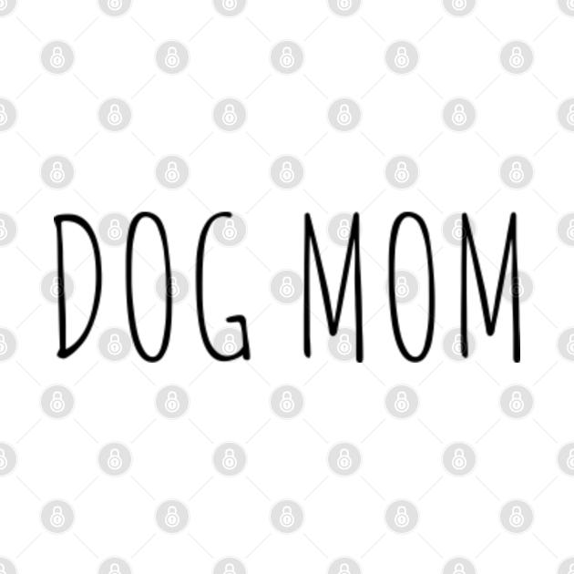 Discover Dog mom - Dog Mom - T-Shirt