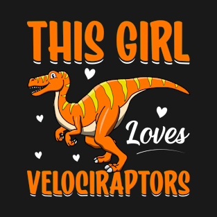 This Girl Loves Velociraptors T-Shirt