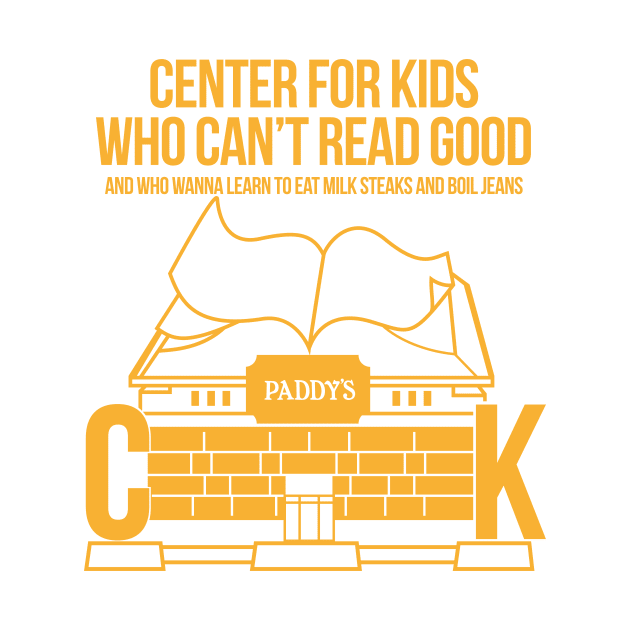 Centre For Kids Who Can't Read Good by rumshirt@gmail.com