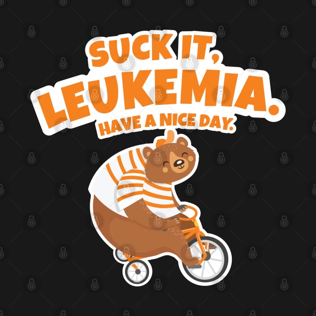 Suck It Leukemia | Bear Riding Tricycle by jomadado