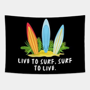 Live to surf surf to live Tapestry