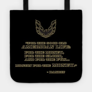 Quoteth the Bandit Tote